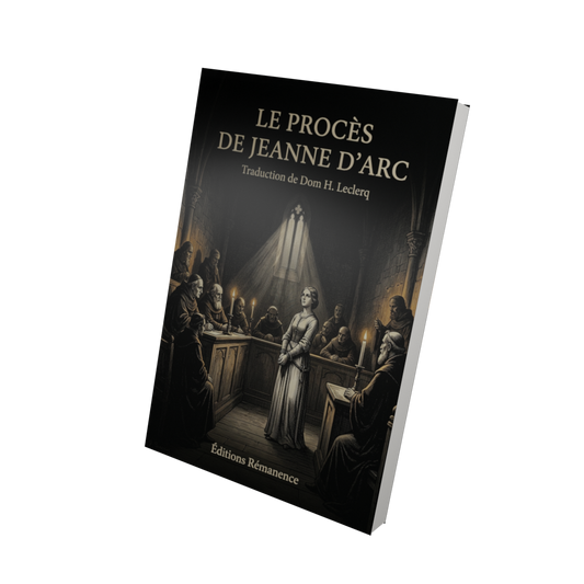 Le procès de Jeanne d'Arc - Traduction de Dom H. Leclerq (Vue 3D)