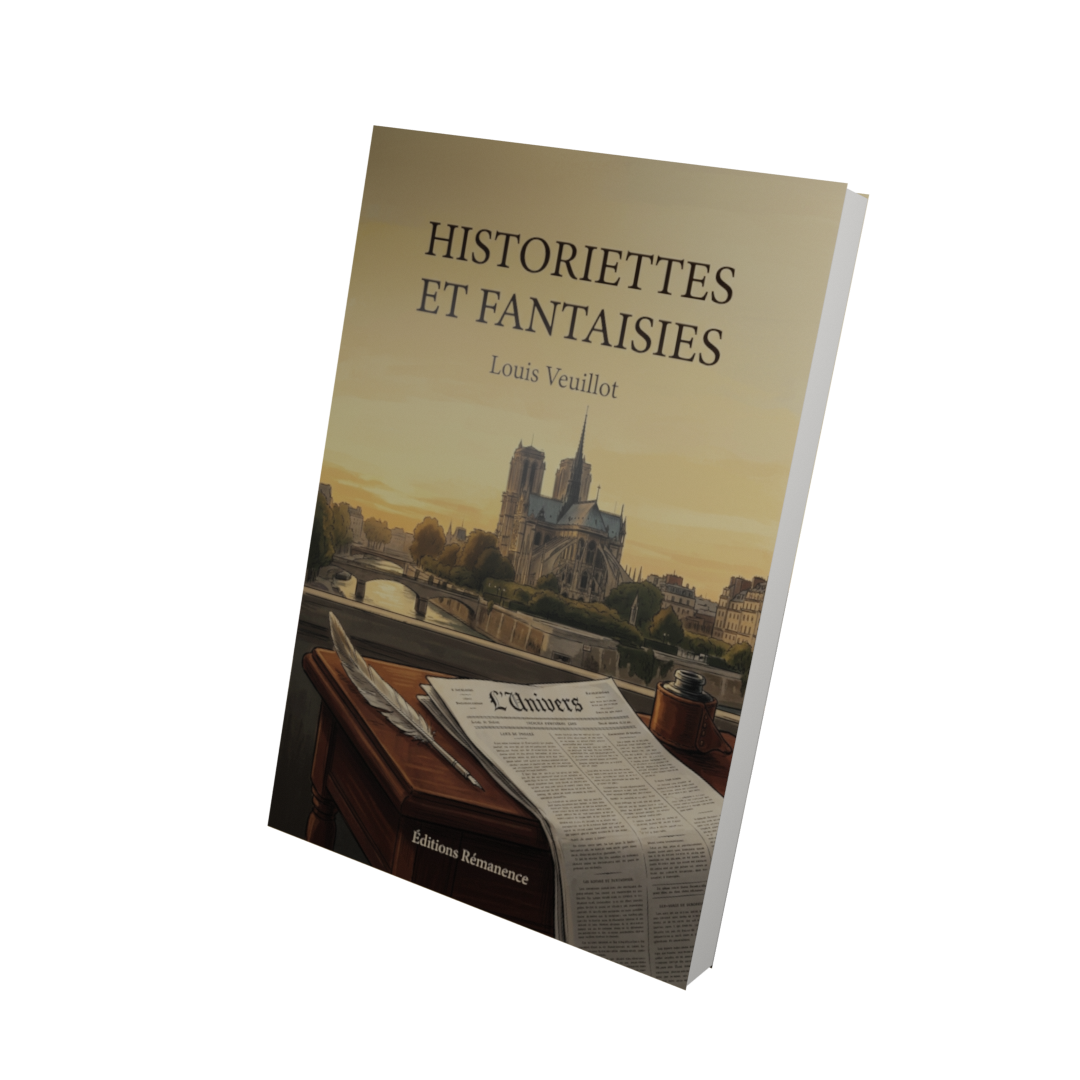 Historiettes et fantaisies - Louis Veuillot (Vue 3D)