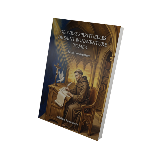Oeuvres spirituelles de Saint Bonaventure Tome 4 - Saint Bonaventure (Vue 3D)