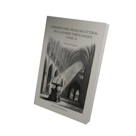 Commentaire français littéral de la Somme théologique Tome 10 - Thomas Pègues (Vue 3D)
