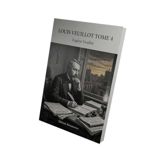 Louis Veuillot Tome 4 - Eugène Veuillot (Vue 3D)