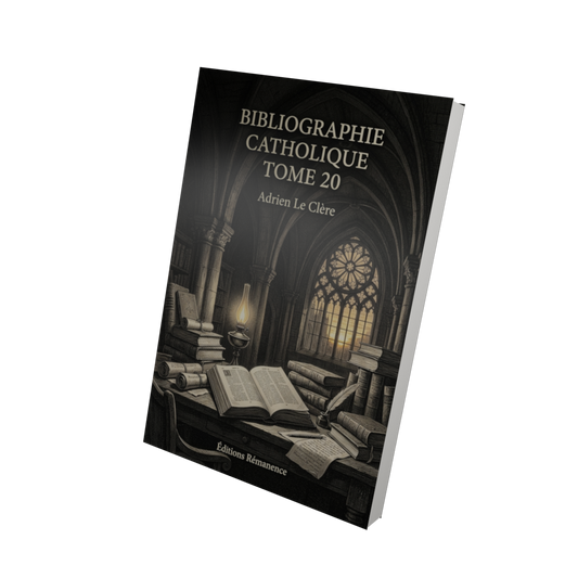 Bibliographie catholique Tome 20 - Adrien Le Clère (Vue 3D)