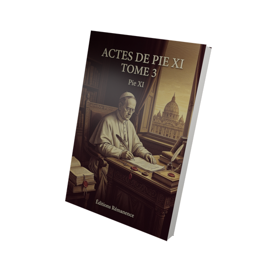 Actes de Pie XI Tome 3 - Pie XI (Vue 3D)