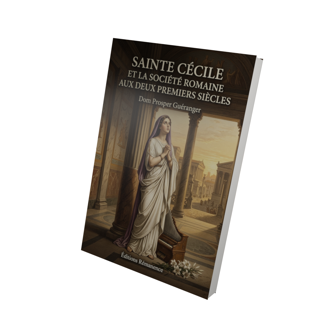 Sainte Cécile et la société romaine aux deux premiers siècles - Dom Prosper Guéranger (Vue 3D)