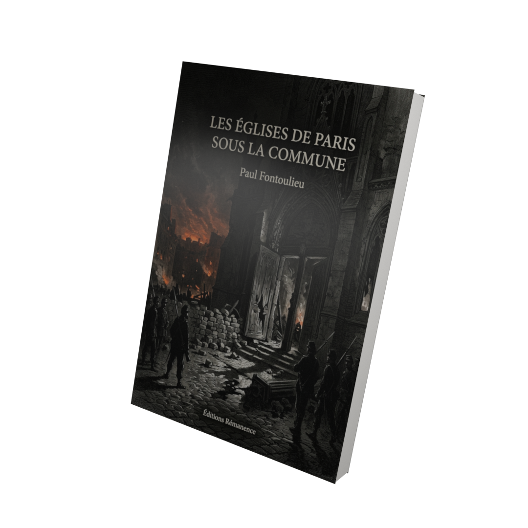 Les églises de Paris sous la Commune - Paul Fontoulieu (Vue 3D)