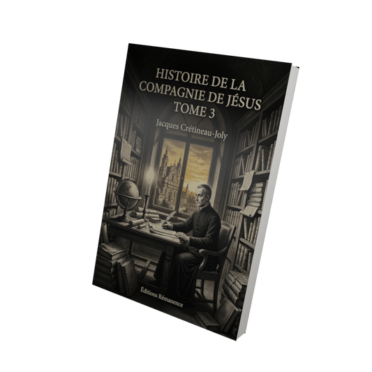 Histoire de la compagnie de Jésus Tome 3 - Jacques Crétineau-Joly (Vue 3D)