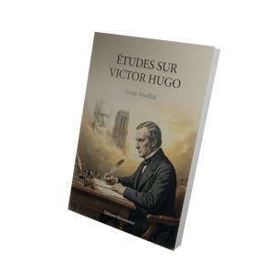 Études sur Victor Hugo - Louis Veuillot