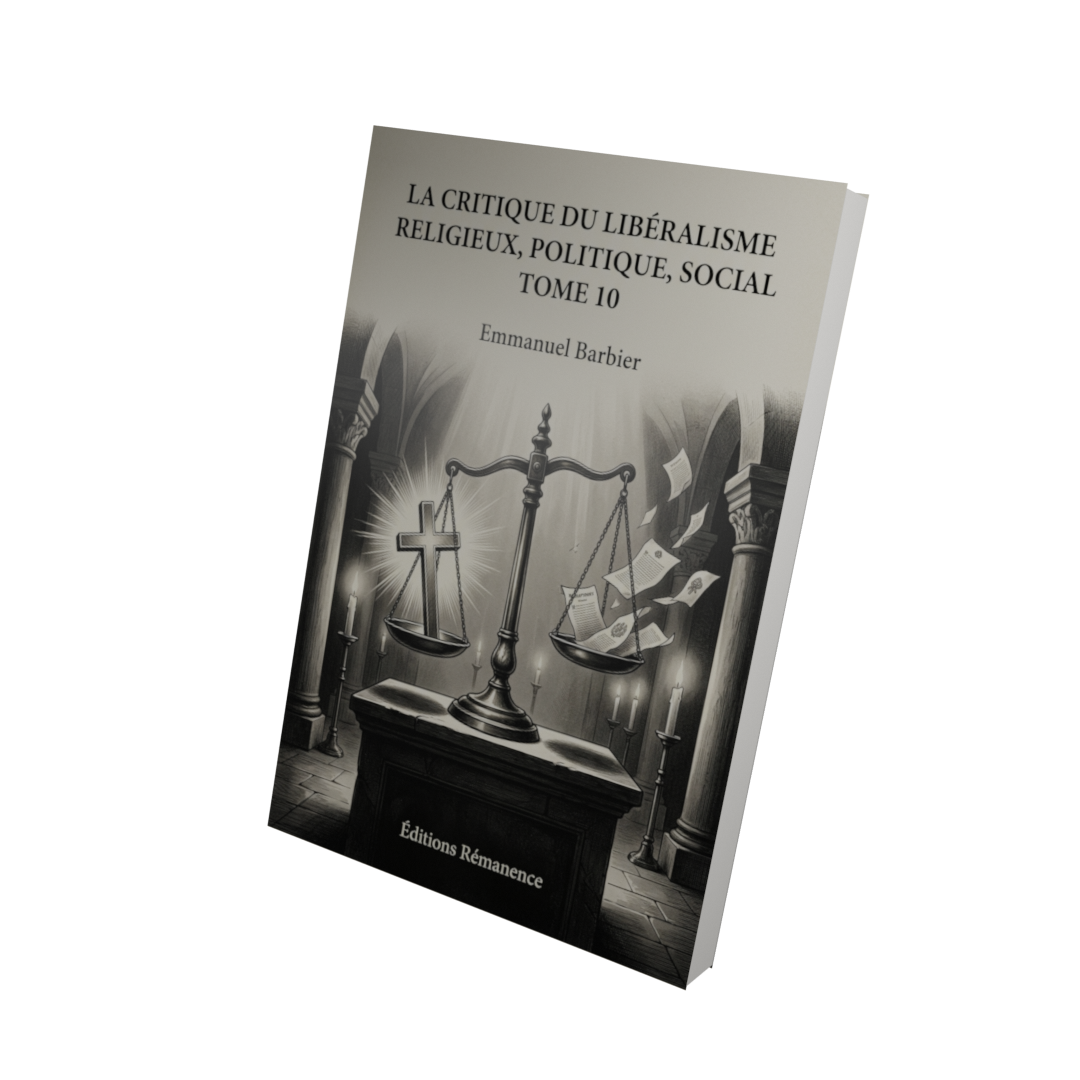 La critique du libéralisme religieux, politique, social Tome 10 - Emmanuel Barbier (Vue 3D)