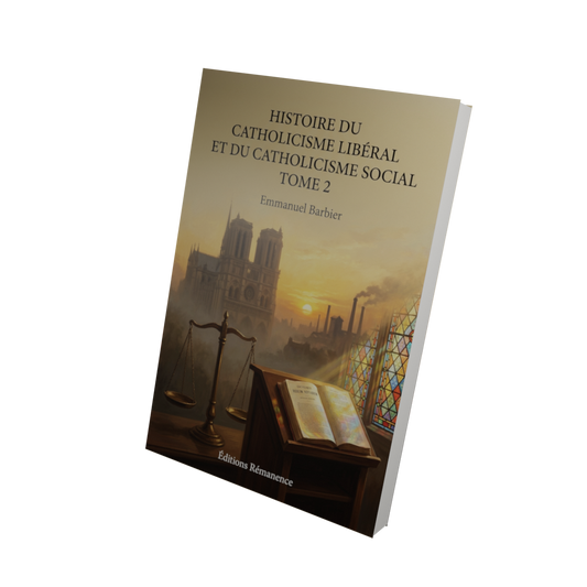 Histoire du catholicisme libéral et du catholicisme social Tome 2 - Emmanuel Barbier (Vue 3D)