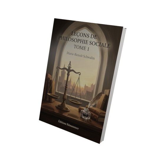 Leçons de philosophie sociale Tome 1 - Marie-Benoît Schwalm (Vue 3D)