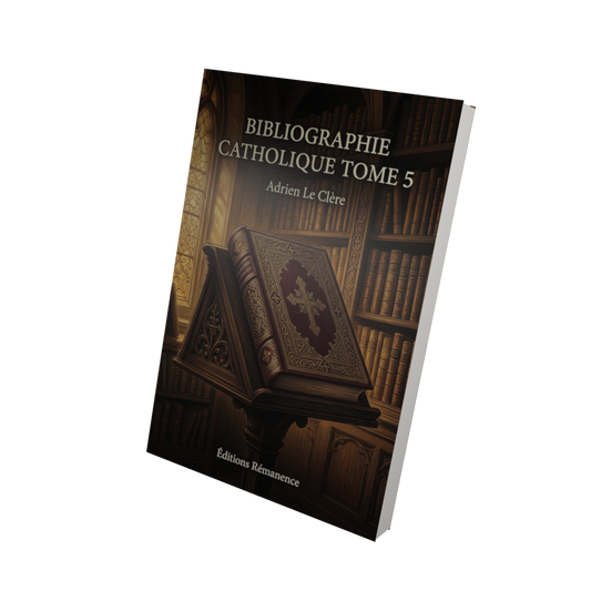 Bibliographie catholique Tome 5 - Adrien Le Clère (Vue 3D)