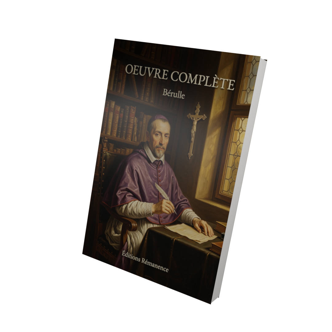 Oeuvre complète - Bérulle (Vue 3D)