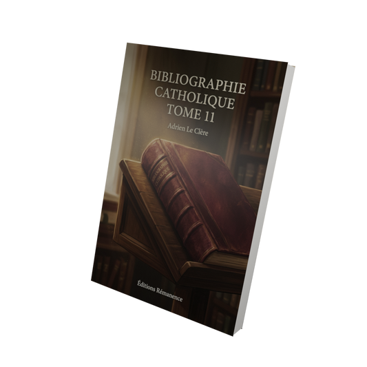Bibliographie catholique Tome 11 - Adrien Le Clère (Vue 3D)