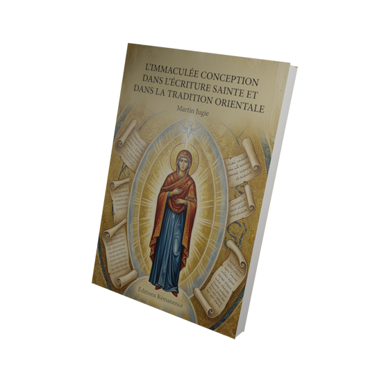 L'Immaculée Conception dans l'Écriture sainte et dans la tradition orientale - Martin Jugie (Vue 3D)