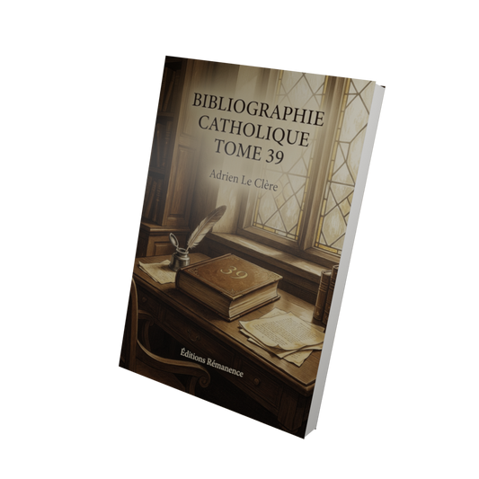 Bibliographie catholique Tome 39 - Adrien Le Clère (Vue 3D)