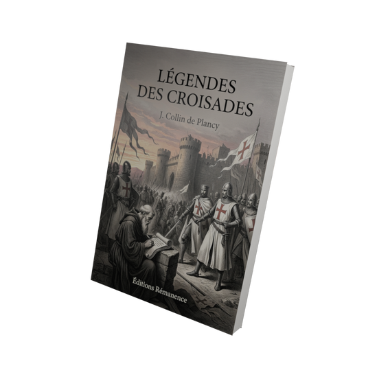 Légendes des croisades - J. Collin de Plancy (Vue 3D)