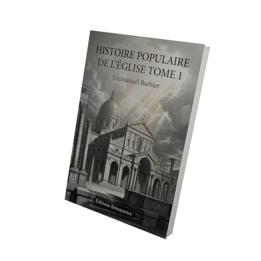 Histoire populaire de l'Église Tome 1 - Emmanuel Barbier (Vue 3D)