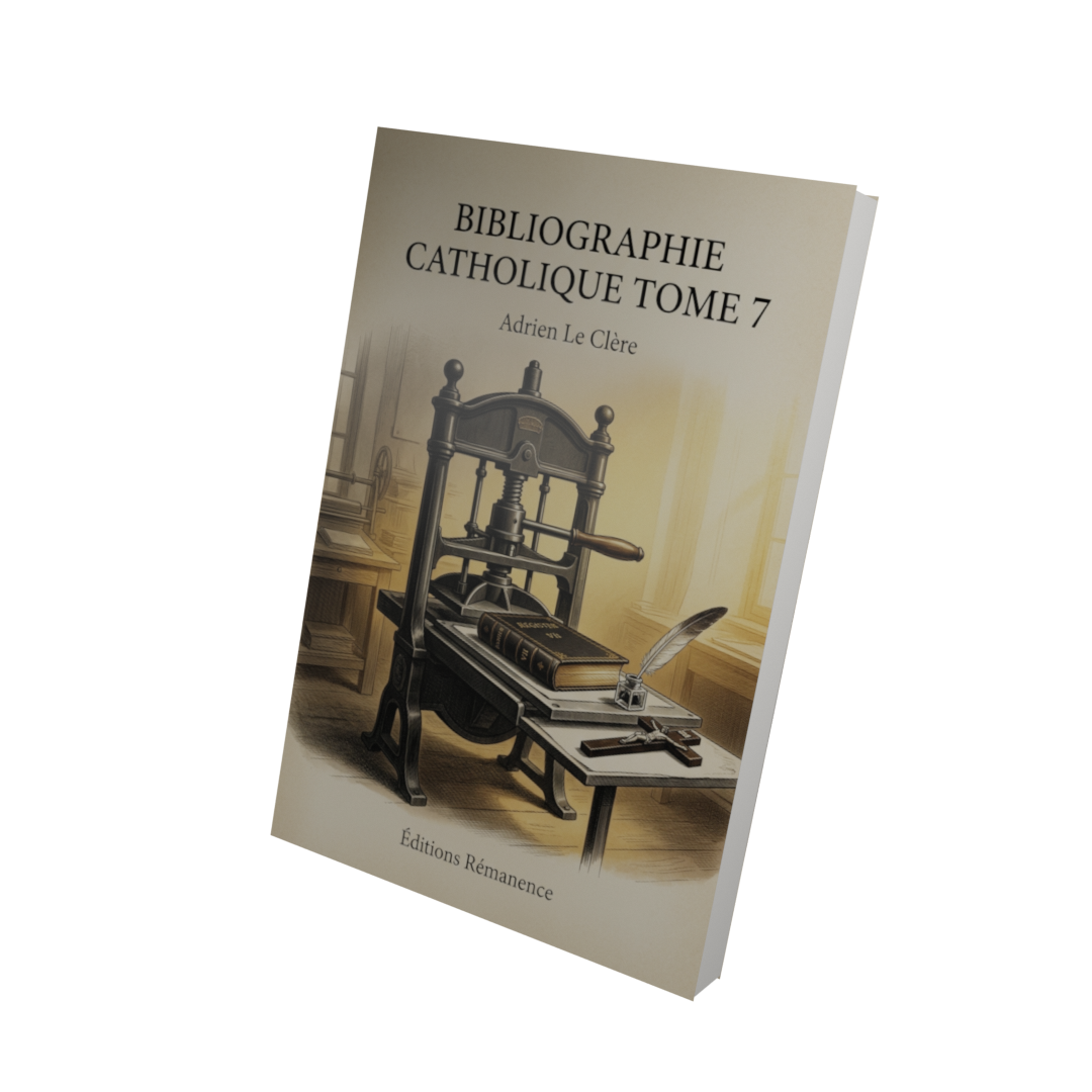 Bibliographie catholique Tome 7 - Adrien Le Clère (Vue 3D)