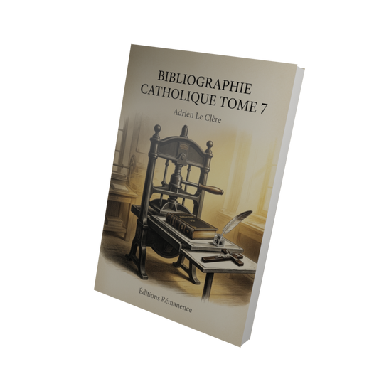 Bibliographie catholique Tome 7 - Adrien Le Clère (Vue 3D)