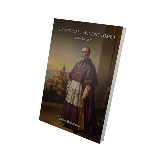 Le cardinal Lavigerie Tome 1 - Louis Baunard (Vue 3D)