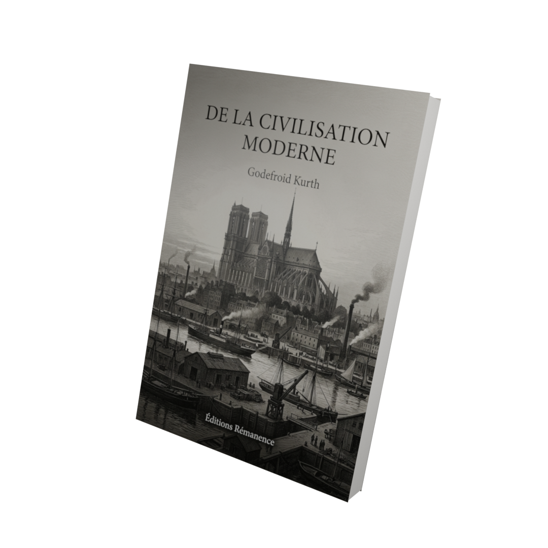 De la civilisation moderne - Godefroid Kurth (Vue 3D)