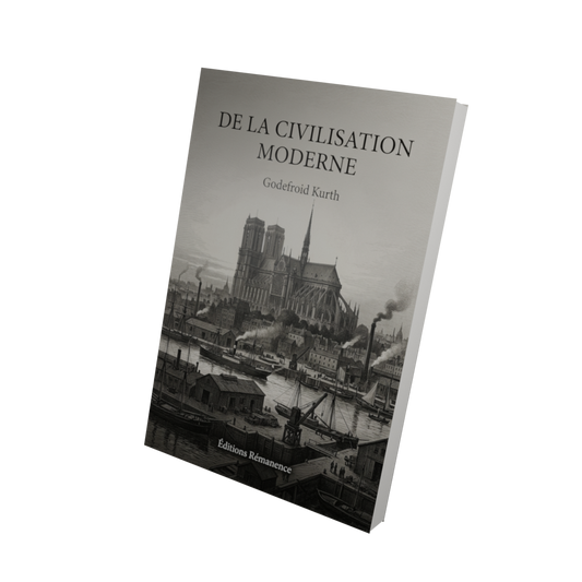 De la civilisation moderne - Godefroid Kurth (Vue 3D)