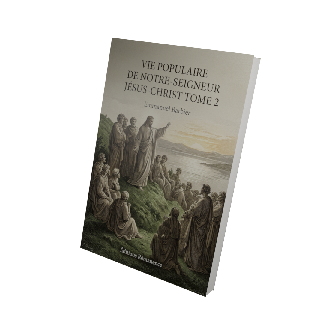 Vie populaire de Notre-Seigneur Jésus-Christ Tome 2 - Emmanuel Barbier (Vue 3D)