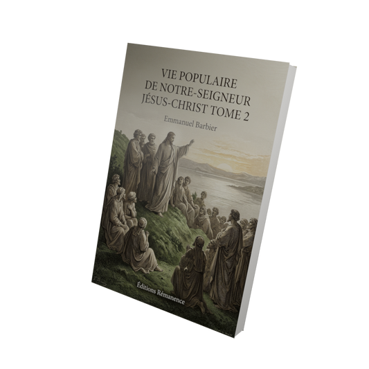 Vie populaire de Notre-Seigneur Jésus-Christ Tome 2 - Emmanuel Barbier (Vue 3D)