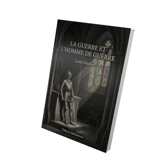 La guerre et l'homme de guerre - Louis Veuillot (Vue 3D)