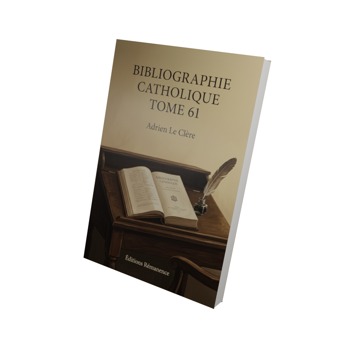 Bibliographie catholique Tome 61 - Adrien Le Clère (Vue 3D)