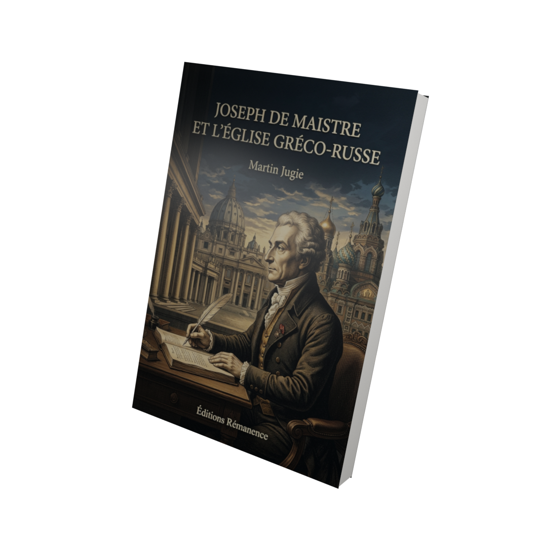 Joseph de Maistre et l'Église gréco-russe - Martin Jugie (Vue 3D)