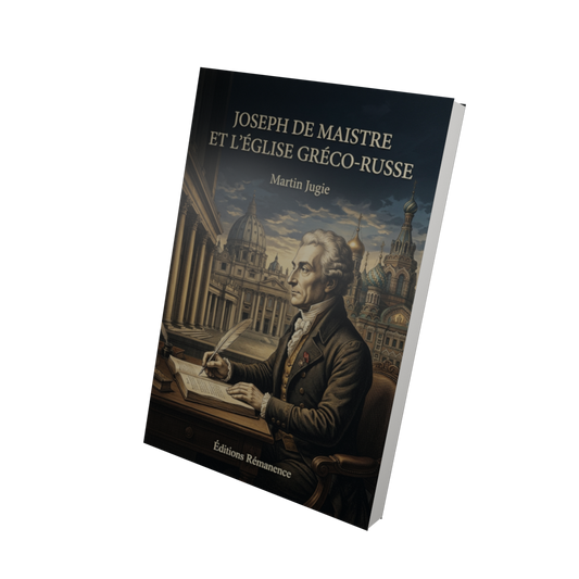 Joseph de Maistre et l'Église gréco-russe - Martin Jugie (Vue 3D)