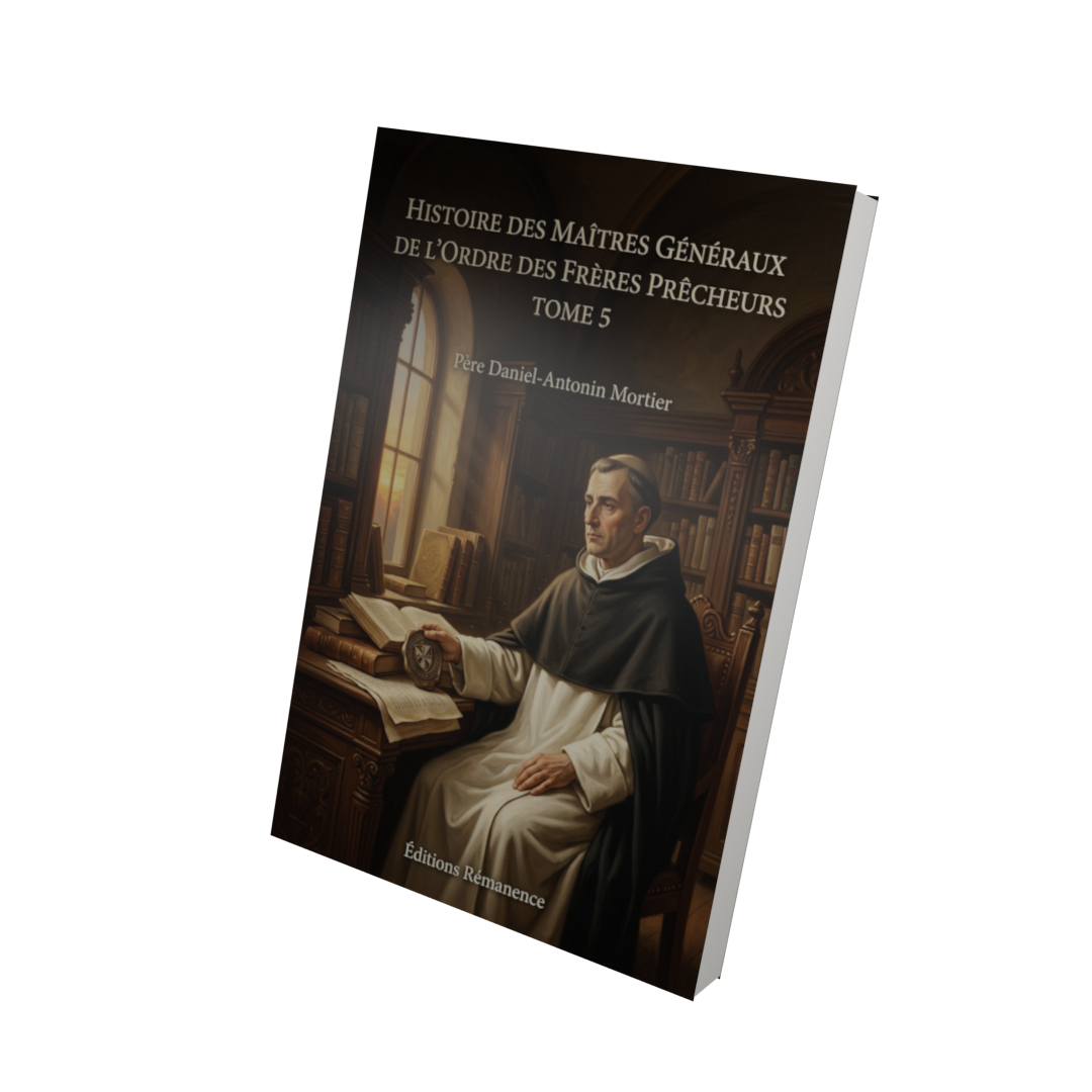 Histoire des maîtres généraux de l'ordre des frères prêcheurs Tome 5 - Père Daniel-Antonin Mortier (Vue 3D)