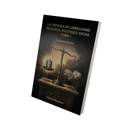 La critique du libéralisme religieux, politique, social Tome 1 - Emmanuel Barbier (Vue 3D)