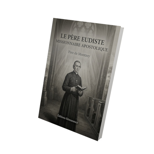 Le Père Eudiste missionnaire apostolique - Père de Montzey (Vue 3D)