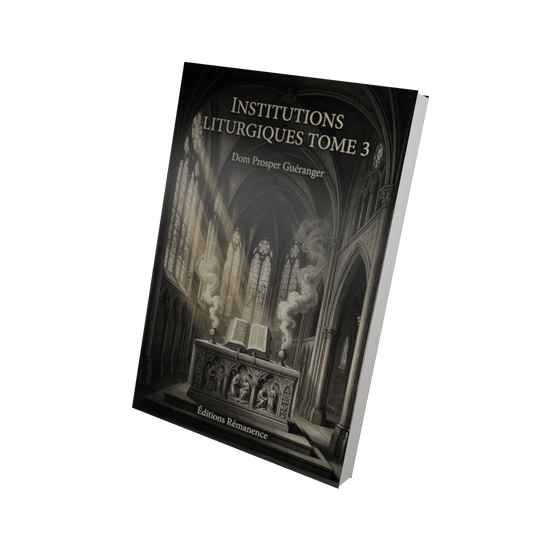 Institutions liturgiques Tome 3 - Dom Prosper Guéranger (Vue 3D)