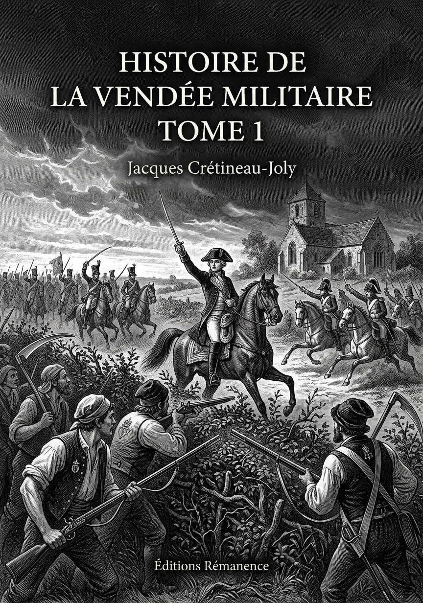 Histoire de la Vendée militaire Tome 1 - Jacques Crétineau-Joly (Couverture)