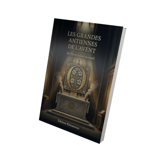 Les grandes antiennes de l'Avent - Bx Pierre Julien Aymard (Vue 3D)