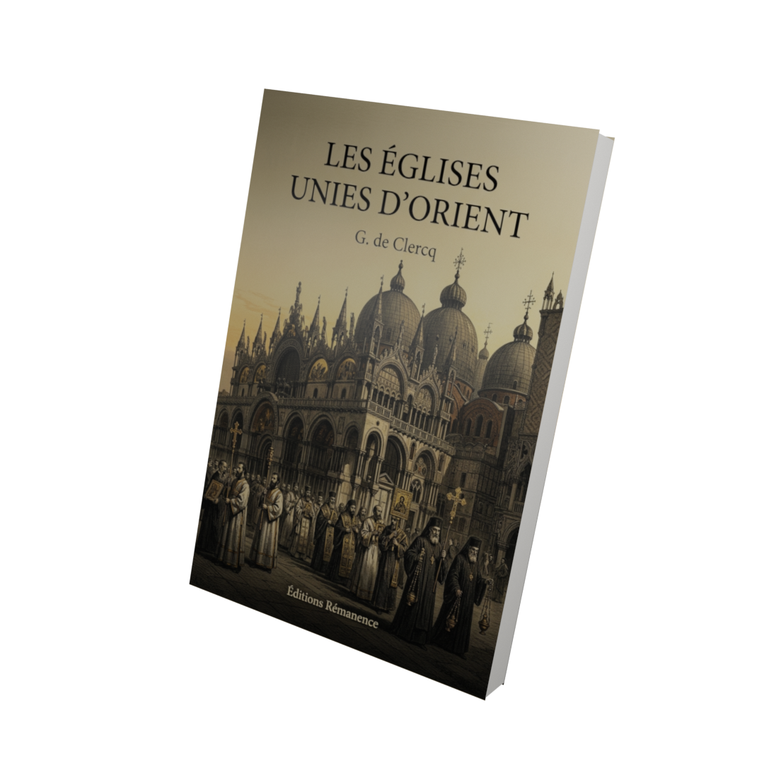 Les églises unies d'Orient - G. de Clercq (Vue 3D)