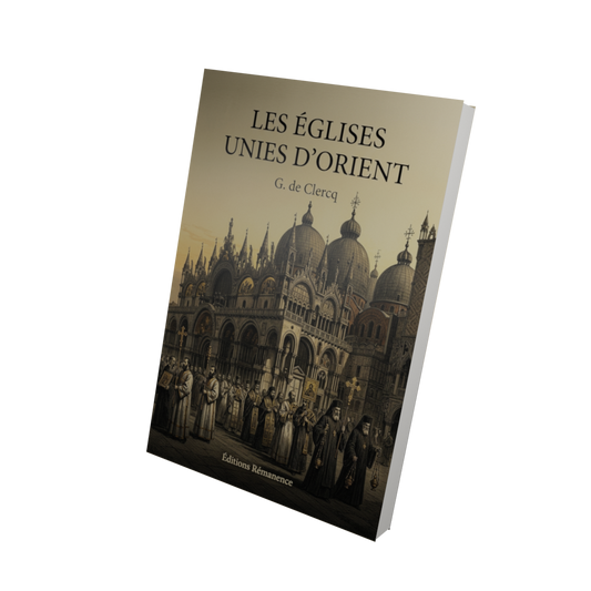 Les églises unies d'Orient - G. de Clercq (Vue 3D)