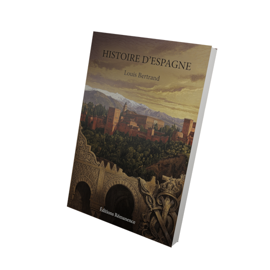 Histoire d'Espagne - Louis Bertrand (Vue 3D)