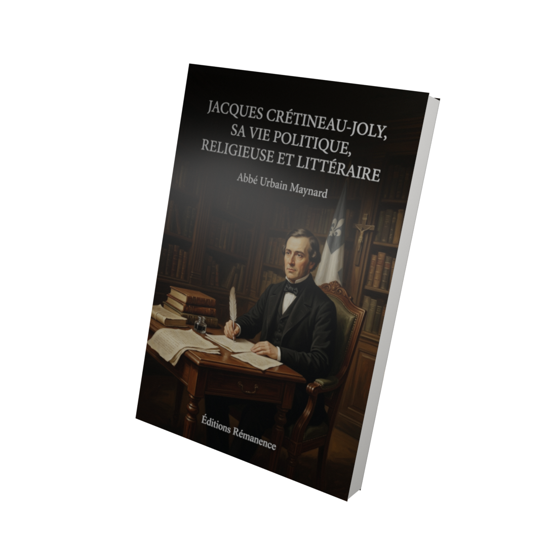 Jacques Crétineau-Joly, sa vie politique, religieuse et littéraire - Abbé Urbain Maynard (Vue 3D)