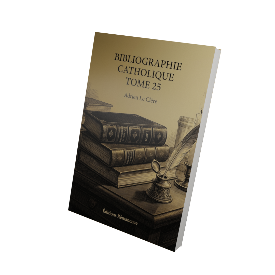 Bibliographie catholique Tome 25 - Adrien Le Clère (Vue 3D)