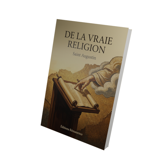 De la vraie religion - Saint Augustin (Vue 3D)
