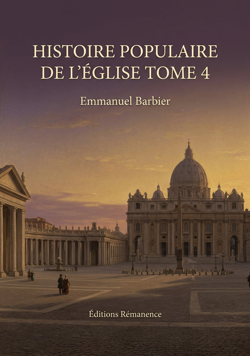 Histoire populaire de l'Église Tome 4 - Emmanuel Barbier (Couverture)