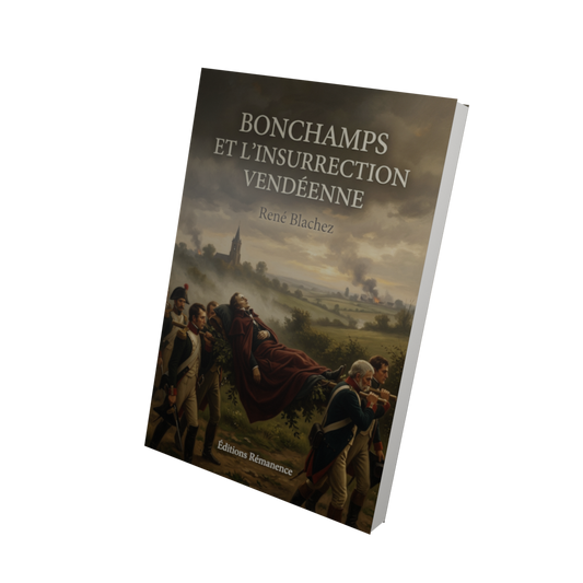 Bonchamps et l'insurrection vendéenne - René Blachez (Vue 3D)