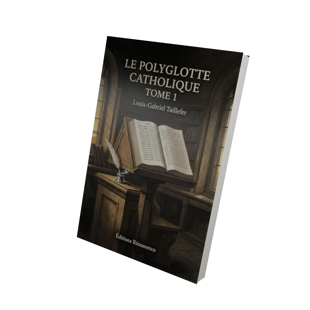 Le polyglotte catholique Tome 1 - Louis-Gabriel Taillefer (Vue 3D)