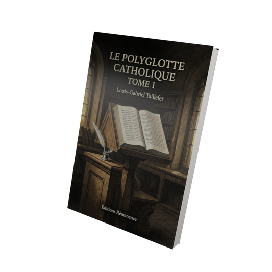Le polyglotte catholique Tome 1 - Louis-Gabriel Taillefer (Vue 3D)