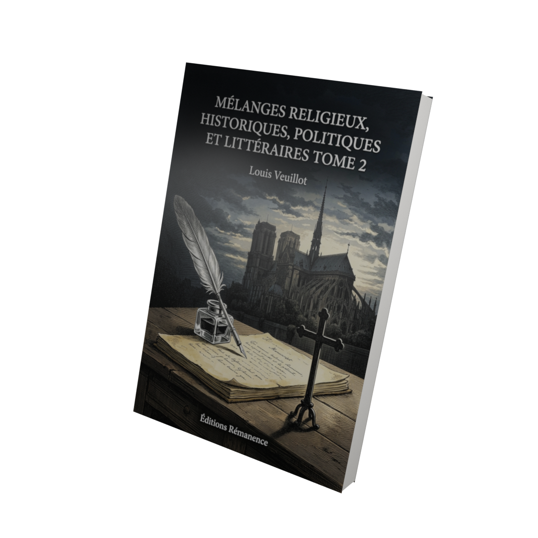 Mélanges religieux, historiques, politiques et littéraires Tome 2 - Louis Veuillot (Vue 3D)