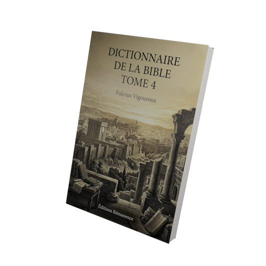 Dictionnaire de la Bible Tome 4 - Fulcran Vigouroux (Vue 3D)